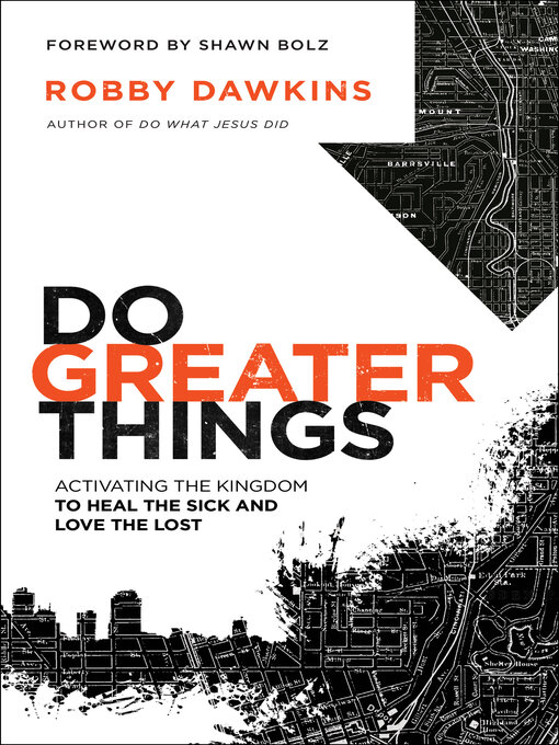 Title details for Do Greater Things by Robby Dawkins - Available